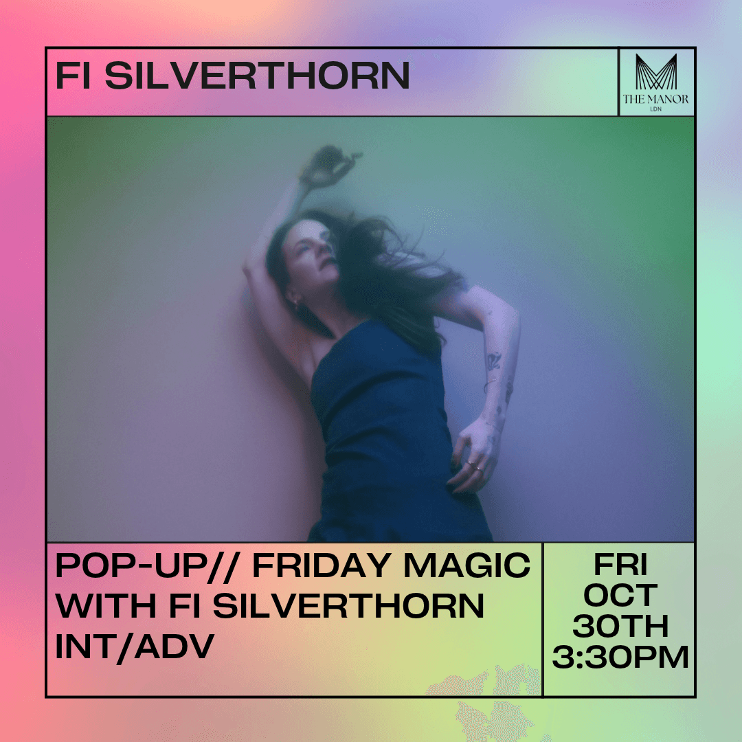Friday Magic with Fi Silverthorn