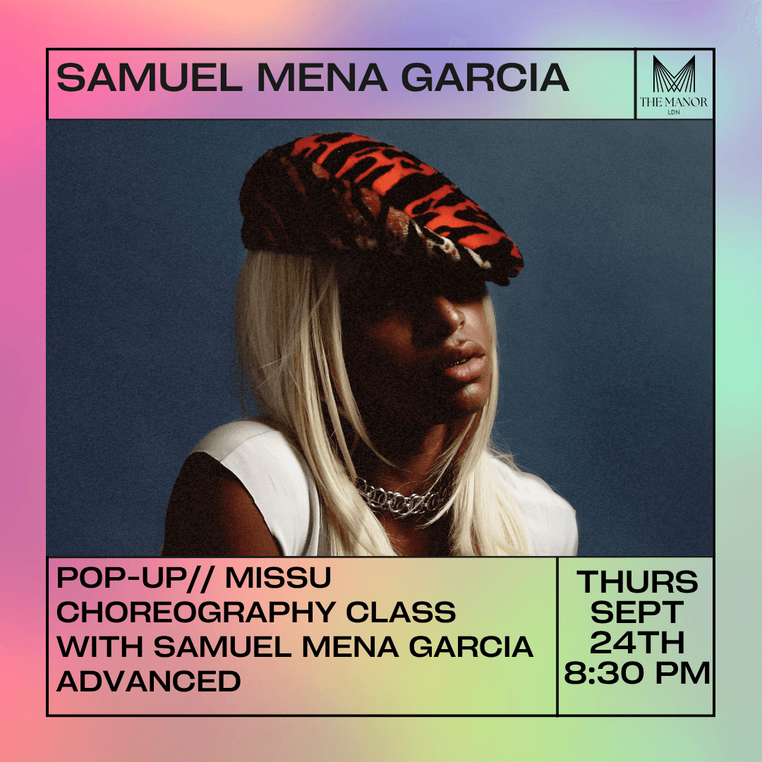 MISSU Choreography Class with Samuel Mena Garcia