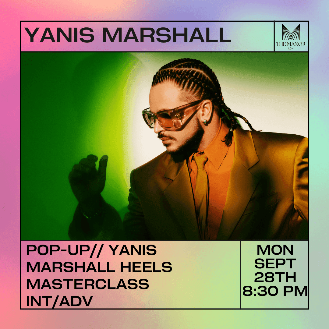 Yanis Marshall Heels Masterclass
